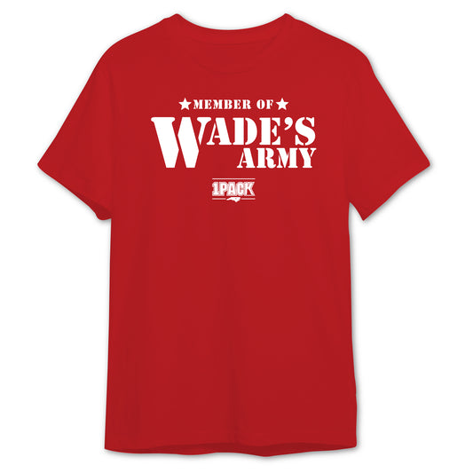 (Member Exclusive) Wade's Army Tee